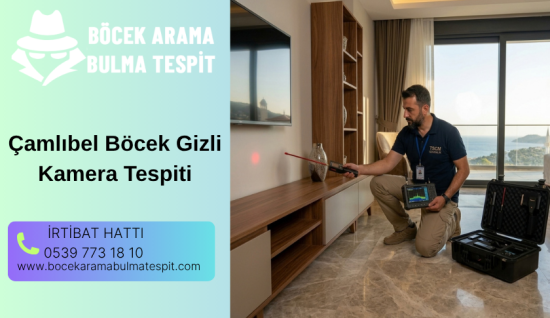 Çamlıbel Böcek Gizli Kamera Tespiti