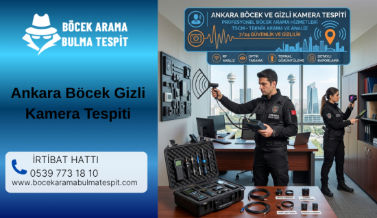 Ankara Böcek Gizli Kamera Tespiti/Profesyonel Böcek Arama