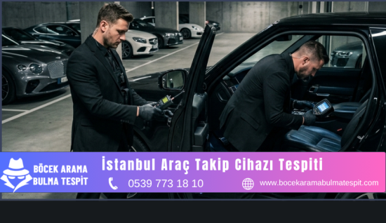 İstanbul Araç Takip Cihazı Tespiti