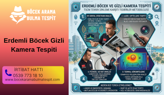 Erdemli Böcek Gizli Kamera Tespiti