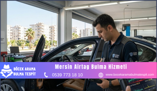 Mersin Airtag Bulma Hizmeti 