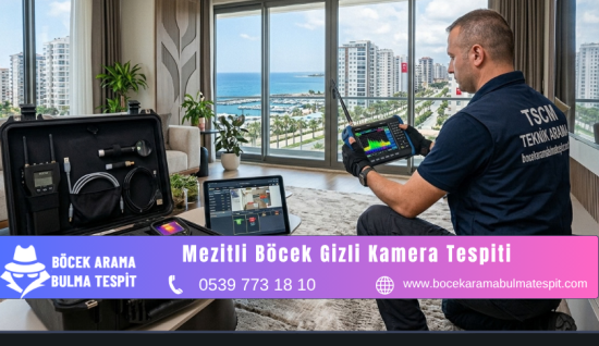 Mezitli Böcek Gizli Kamera Tespiti