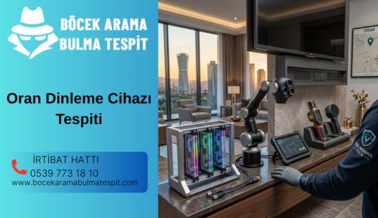 Oran Dinleme Cihazı Tespiti